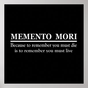 Latin Phrase - Memento Mori Poster