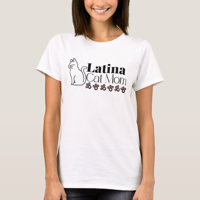Latina Cat Mom Woman  T-Shirt (Front)