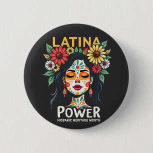 Latina Power Hispanic Heritage Month 2 Inch Round Button