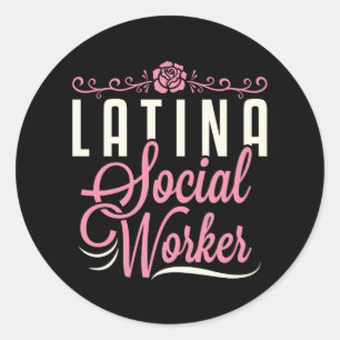 Latina Social Worker Classic Round Sticker