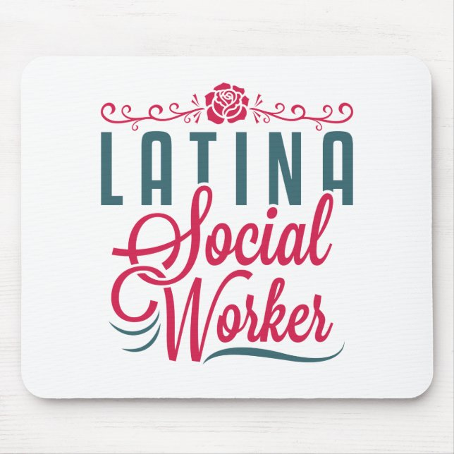Latina Social Worker LCSW Latinx Hispanic Mouse Pad (Front)