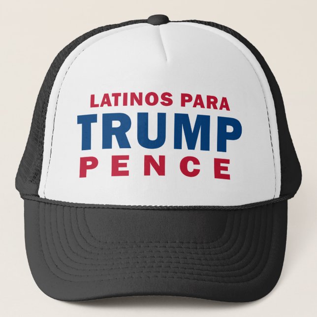 Latino para Trump Pence Trucker Hat (Front)