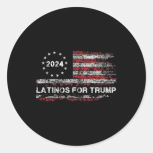 Latinos For Trump 2024 - President Election Trump  Classic Round Sticker