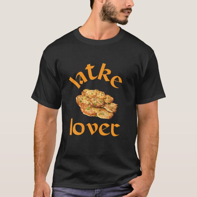 Latke Lover Funny Chanukah Hanukkah T-Shirt (Front)