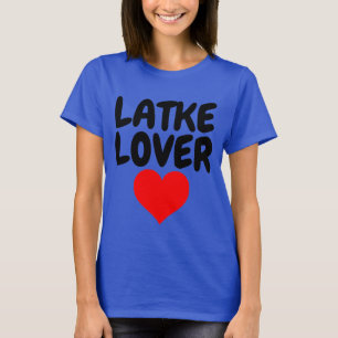 LATKE LOVER T-shirts
