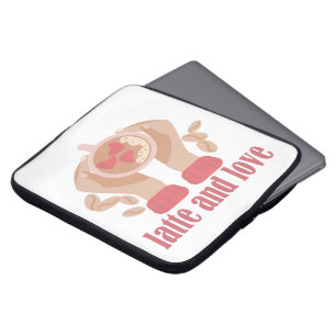 Latte and love cup, hands and coffee quote  laptop sleeve