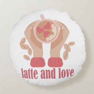 Latte and love cup, hands and coffee quote round pillow