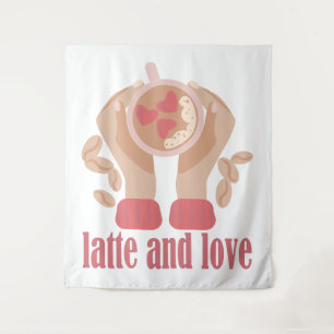 Latte and love cup, hands and coffee quote   tapestry