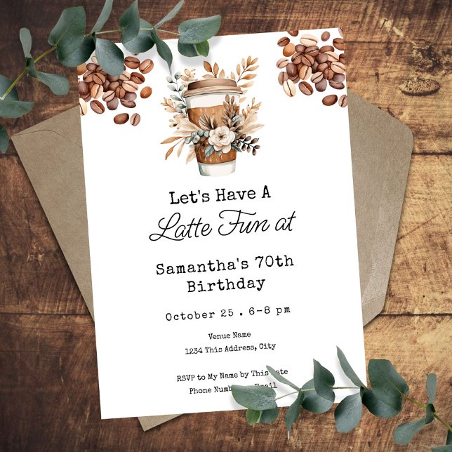 Latte Fun Coffee 70th Adult Birthday Invitation (Creator Uploaded)