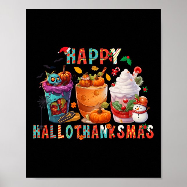 Latte Lovers Happy Hallothanksmas Pumpkin Xmas Pre Poster (Front)