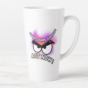 Latte Mug 17oz : Agir maintenant