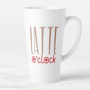 Latte O Clock Fun Quote Quirky Typography Latte Mug