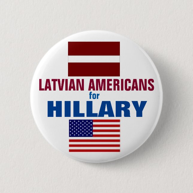 Latvian Americans for Hillary 2016 2 Inch Round Button (Front)