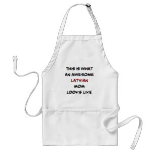 latvian mom, awesome standard apron