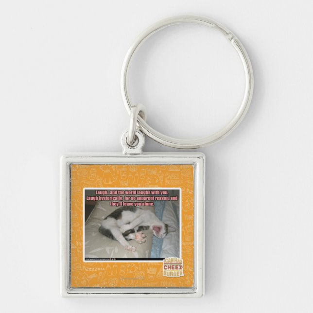 Laugh and the world laughs with you keychain (Front)