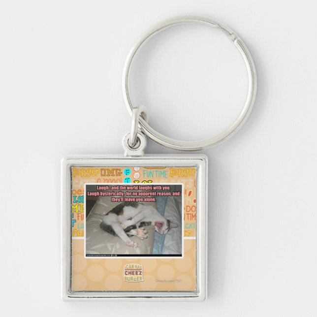 Laugh and the world laughs with you keychain (Front)
