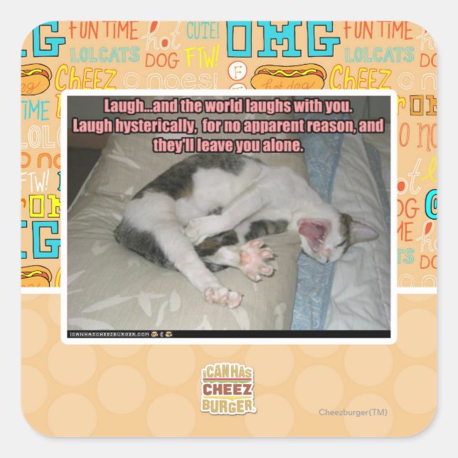Laugh and the world laughs with you square sticker (Front)