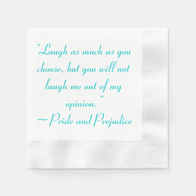 Laugh As Much As You Choose Jane Austen Quote Napkin (Front)