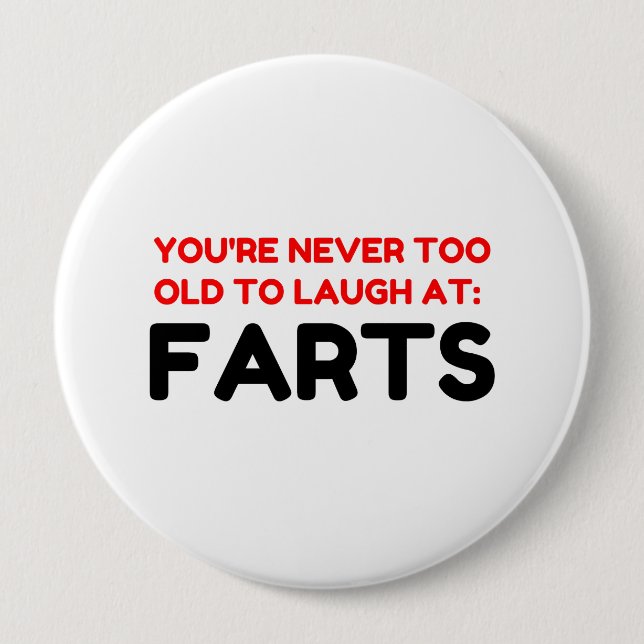 Laugh Farts 4 Inch Round Button (Front)