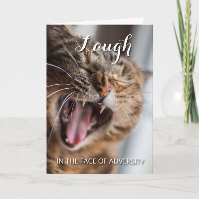 Laugh in the face of adversity, Isaiah 41:13 Card (Front)