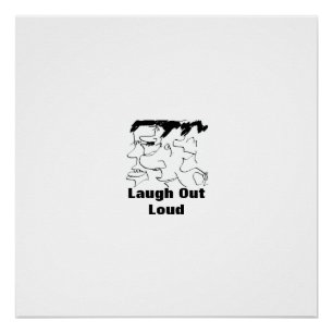 Laugh Out Loud  Poster