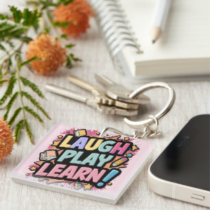 Laugh, Play, Learn pink Keychain