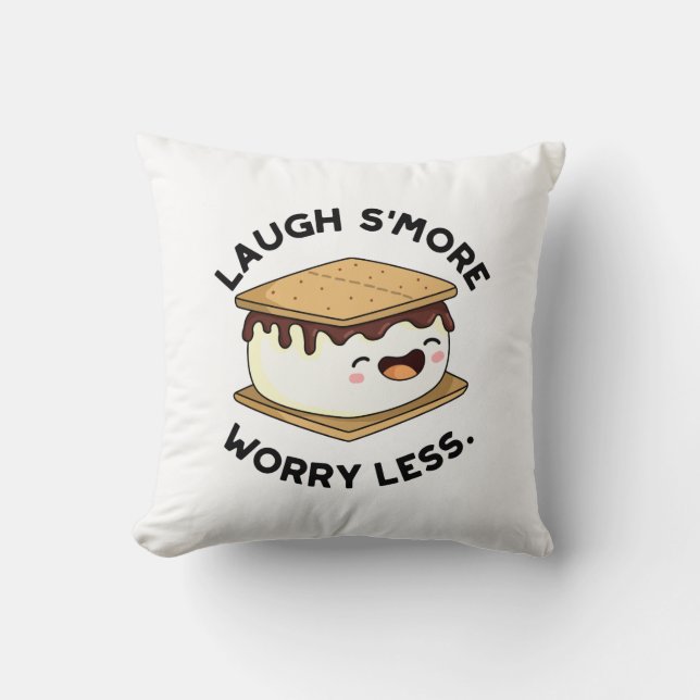 Laugh Smore Worry Less Funny Smore Pun  Throw Pillow (Front)