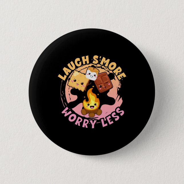 Laugh S'more Worry Less Weekend Clamping Children  2 Inch Round Button (Front)
