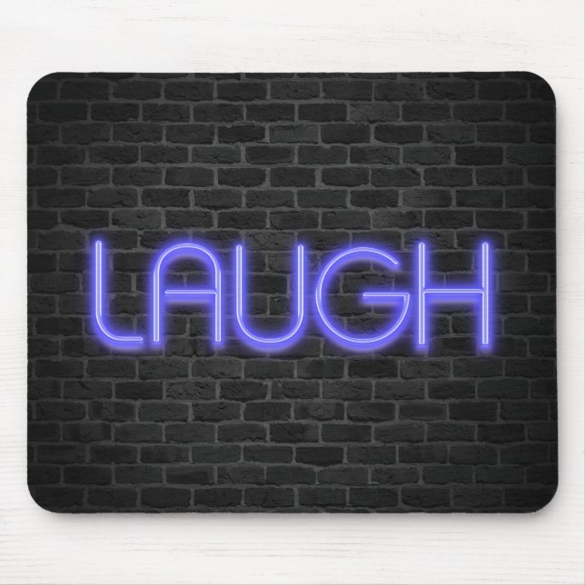 LAUGH text in neon lights on brick Mouse Pad (Front)