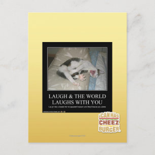Laugh & The World Laughs With You Postcard