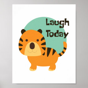 Laugh today Kawaii cute baby tiger orange  Poster
