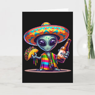 Laugh With Aliens Tacos And Beer Cinco De Mayo Fie Card