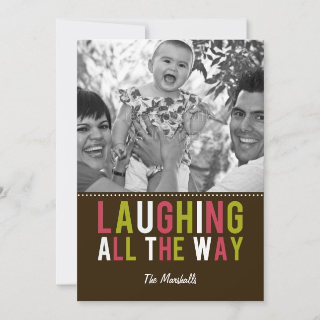 Laughing All The Way Holiday Photo Cards (Front)