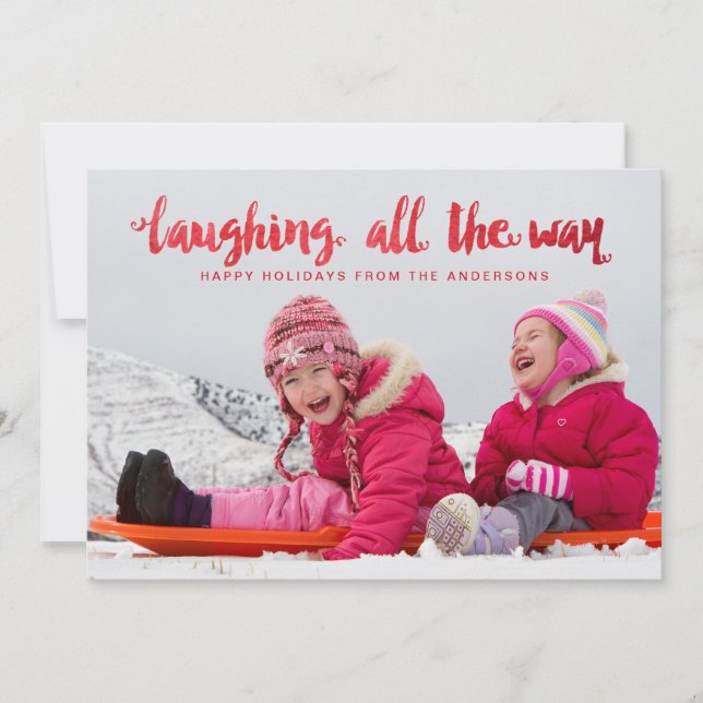 Laughing All the Way Script OverlayHoliday Photo Holiday Card (Front)