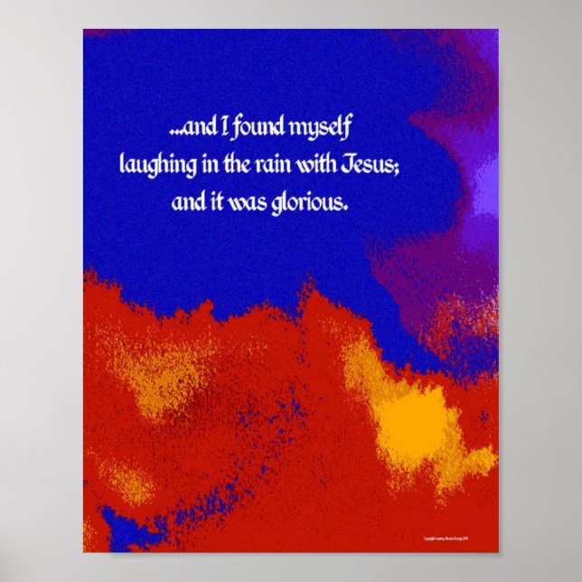 ...laughing in the rain with Jesus... Poster (Front)