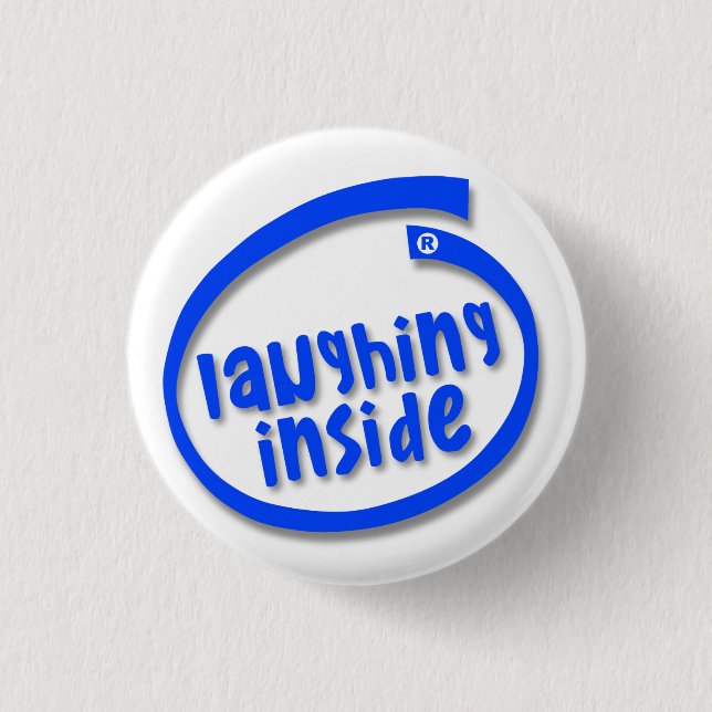 Laughing Inside 1 Inch Round Button (Front)