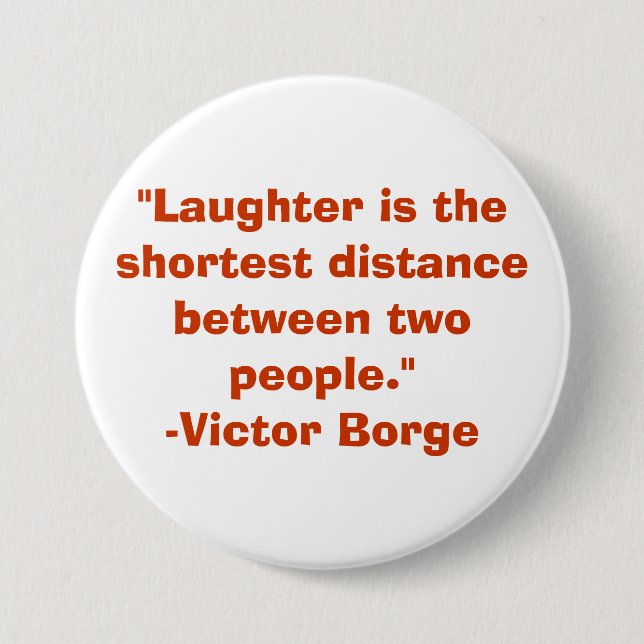 Laughter 3 Inch Round Button (Front)
