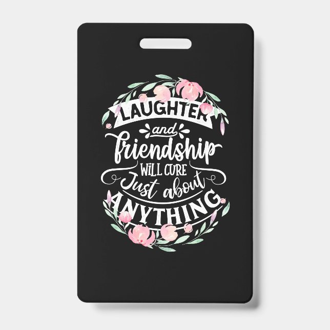 Laughter And Friendship Badge (Front)