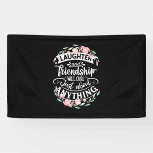 Laughter And Friendship Banner