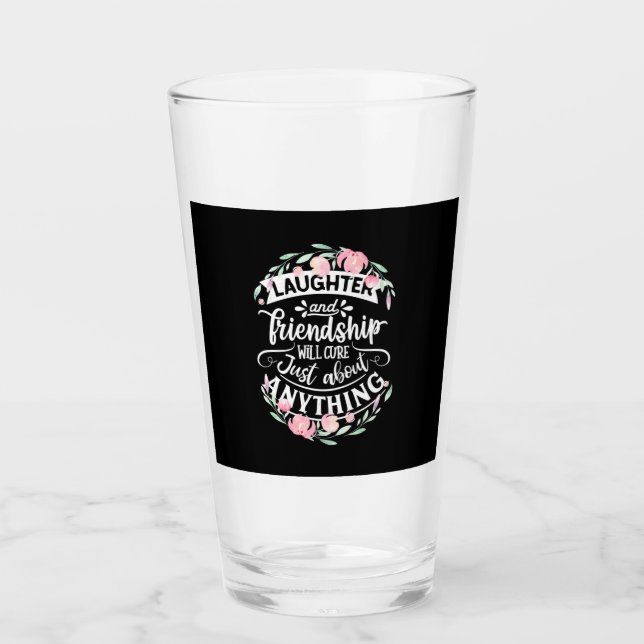 Laughter And Friendship Glass (Front)