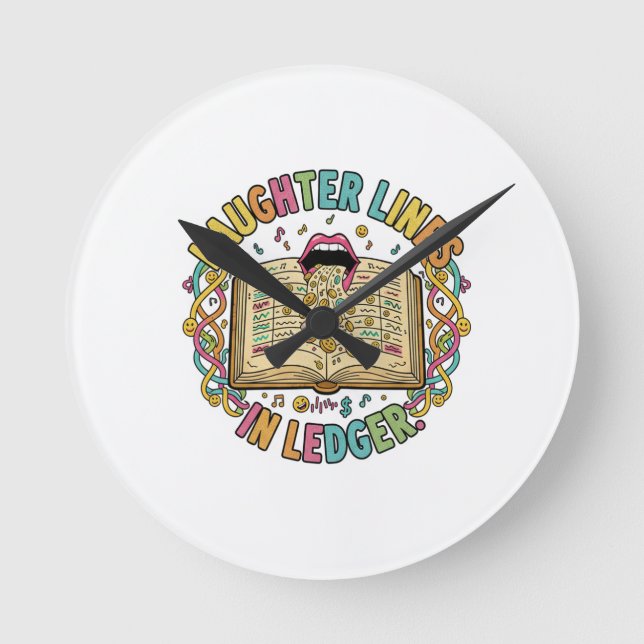 Laughter Lines in Ledger – Smart Humor T-Shirt Round Clock (Front)