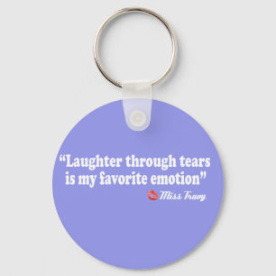 Laughter through tears keychain