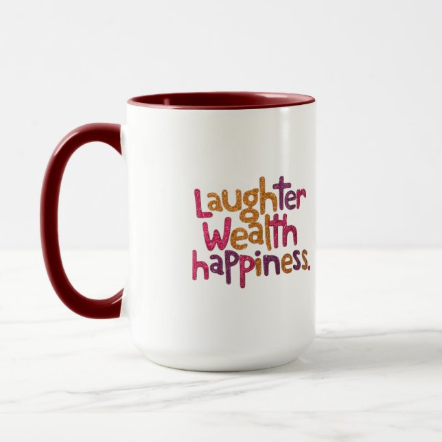 Laughter Wealth Happiness Mug (Left)