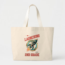 Launching into 2nd Grade -Back to School Large Tote Bag