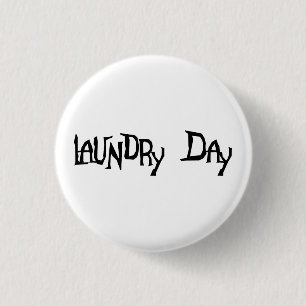 Laundry Day 1 Inch Round Button