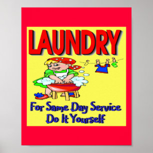 LAUNDRY- For Same Day Service Do It Yourself Poster