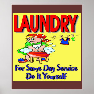 LAUNDRY- For Same Day Service Do It Yourself Poster