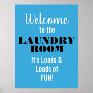 Laundry Room Poster Loads of Fun Blue White Black