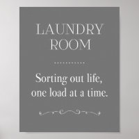 Laundry Room Sorting Life One Load At A Time Gray