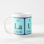Laurana periodic table name mug<br><div class="desc">Laurana spelled out as La U Ra Na (Lanthanum Uranium Radium Sodium) on a mug for the scientist in you.</div>
